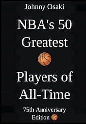 NBA's 50 Greatest Basketball Players of All-Time