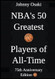 NBA's 50 Greatest Basketball Players of All-Time