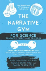 The Narrative Gym for Science Graduate Students and Postdocs