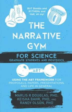The Narrative Gym for Science Graduate Students and Postdocs