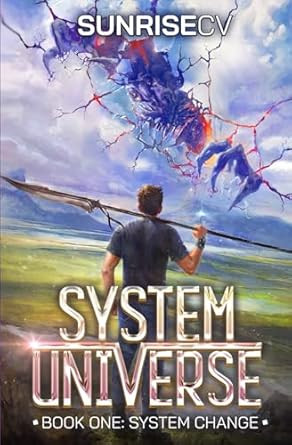 System Change: A LitRPG Adventure