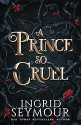 A Prince So Cruel
