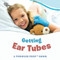 Getting Ear Tubes: A Toddler Prep Book