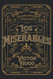 Los Miserables Edicion original y completa: Edicion de coleccion
