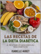 Las recetas de la dieta diabetica