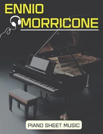 Ennio Morricone Piano Sheet Music