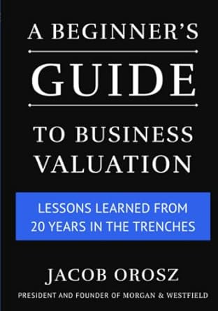 A Beginner's Guide to Business Valuation