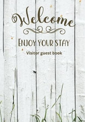 Visitors guest book Welcome Enjoy your stay