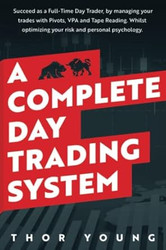A Complete Day Trading System