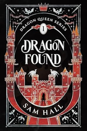 Dragon Found: A Dragon Rider Fantasy Romance