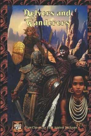 Delvers and Wanderers