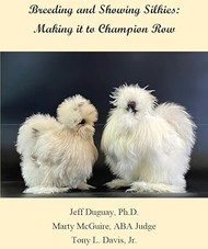 Breeding and Showing Silkies
