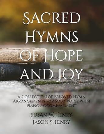 Sacred Hymns of Hope and Joy