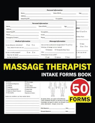 Massage Therapist Intake Forms Book