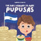 The Day I Learned to Make Pupusas