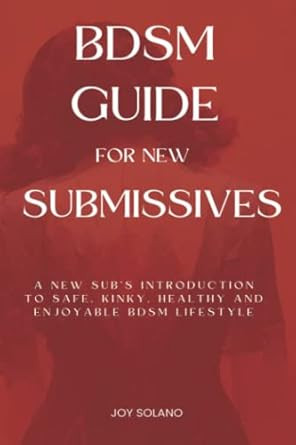 BDSM Guide For New Submissives