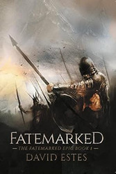 Fatemarked (The Fatemarked Epic 1)
