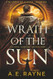 Wrath of the Sun: An Epic Fantasy Adventure