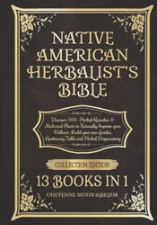 Native American Herbalists Bible