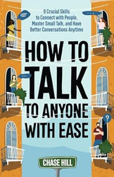 How to Talk to Anyone with Ease