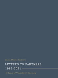 Santa Monica Partners Letters to Partners 1982-2021