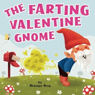 The Farting Valentine Gnome