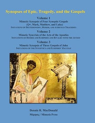 Synopses of Epic Tragedy and the Gospels
