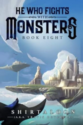 He Who Fights with Monsters 8