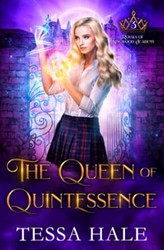 The Queen of Quintessence: A Paranormal Reverse Harem Romance