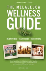 The Melaleuca Wellness Guide: 16th Edition