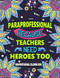 Paraprofessional Coloring Book For Adults