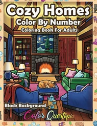 Color By Number Cozy Homes Coloring for Adults BLACK BACKGROUND