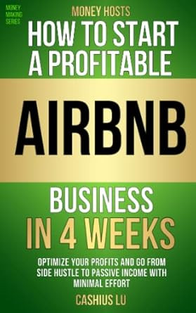 Money Hosts: How to Start a Profitable Airbnb Business In 4
