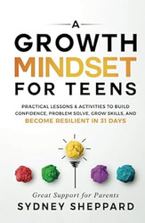 A Growth Mindset For Teens