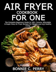 AIR FRYER COOKBOOK FOR ONE
