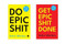 By Ankur Warikoo | DO EPIC SHIT & Get Epic Shit Done |