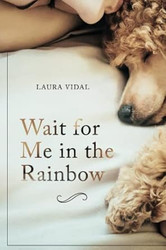 Wait for Me In the Rainbow