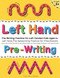 Pre-Writing Practice for Left Handed Kids Ages 2+ Left Hand