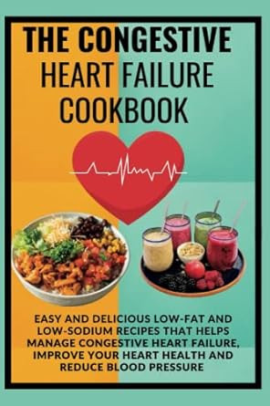 THE CONGESTIVE HEART FAILURE COOKBOOK