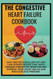 THE CONGESTIVE HEART FAILURE COOKBOOK