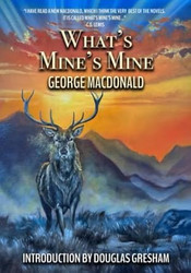 What's Mine's Mine: A Highland epic