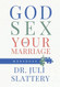 God Sex and Your Marriage Workbook