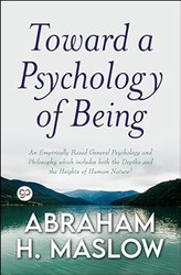 Toward a Psychology of Being
