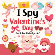 I Spy Valentine's Day Book For Kids Ages 2-5