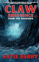 CLAW Emergence Book 1