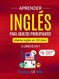 Aprender ingles para adultos principiantes