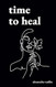 Time to Heal