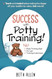Success with Potty Training!