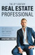 The 21st Century Real Estate Professional