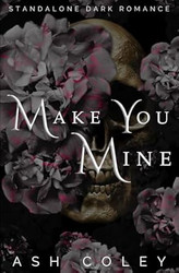 Make You Mine
